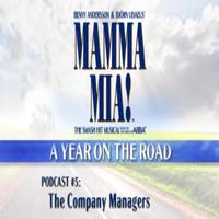 TV: A Year on the Road with MAMMA MIA! #5 The Company Managers - Toronto Theater Video